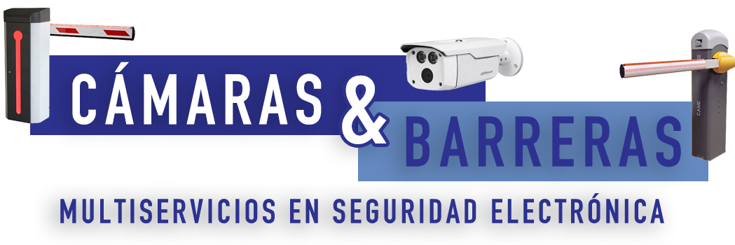 CAMARAS Y BARRERAS